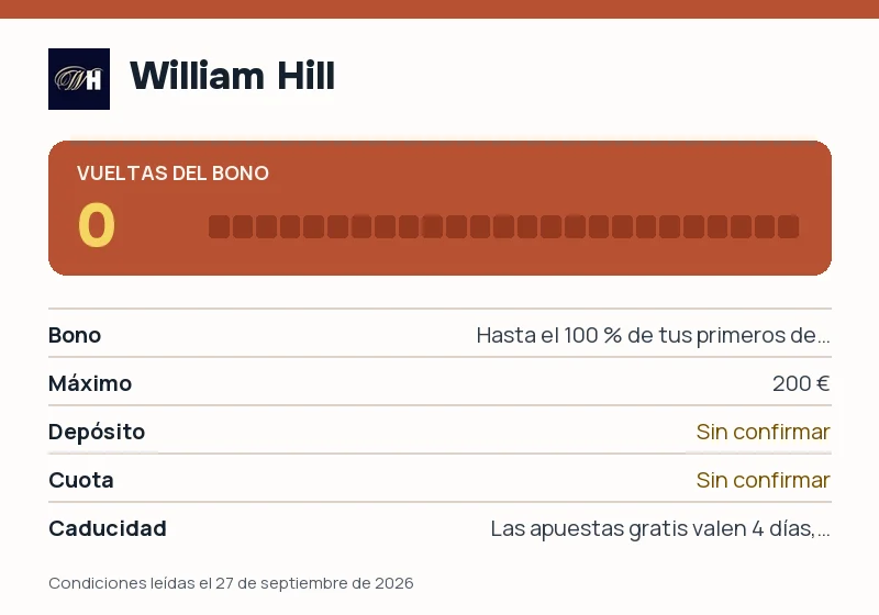 Bono de William Hill: rollover, cuota mínima y caducidad